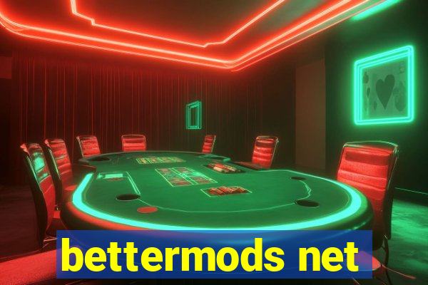 bettermods net